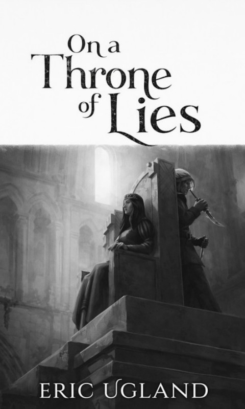 On a Throne of Lies