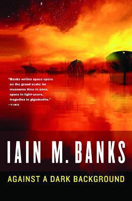 Against a Dark Background