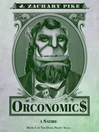 Orconomics