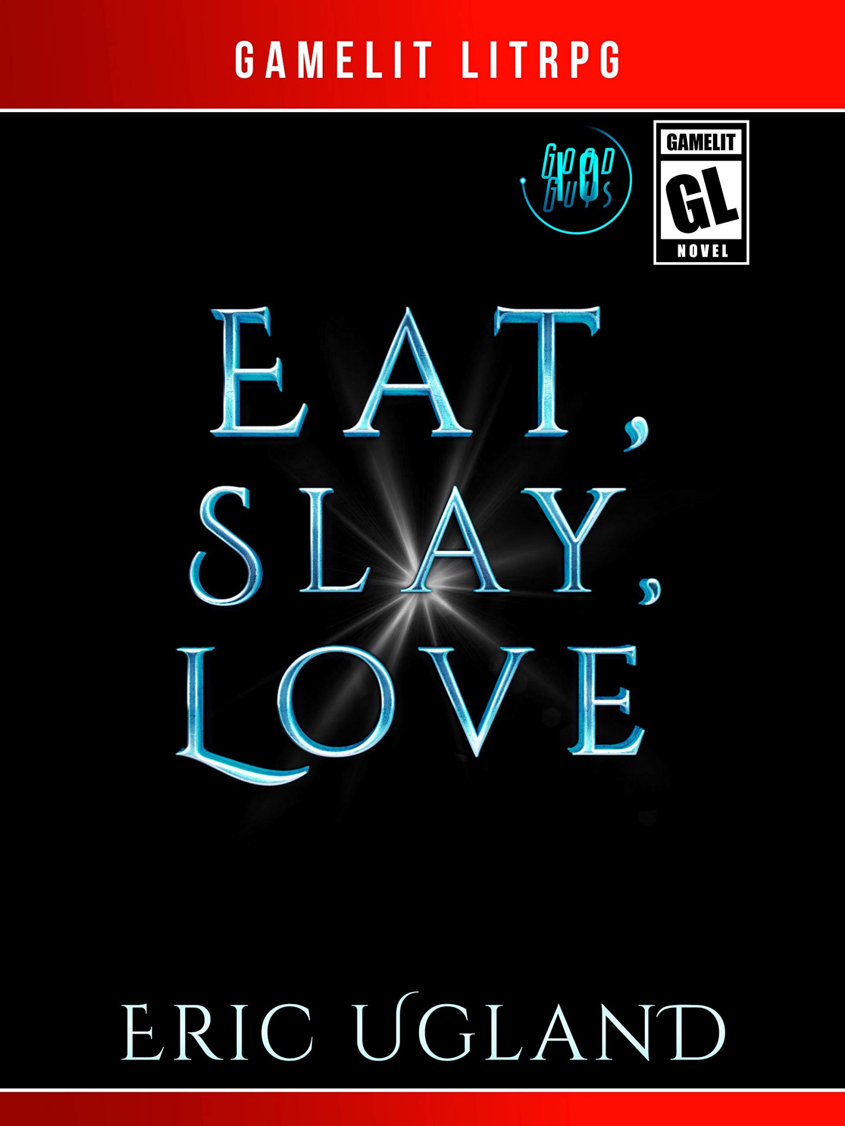 Eat, Slay, Love