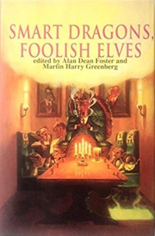 Smart Dragons, Foolish Elves