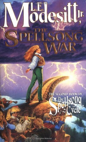 The Spellsong War: The Second Book of the Spellsong Cycle